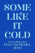 Some Like it Cold -- Bok 9781035027842