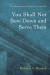 You Shall Not Bow Down and Serve Them -- Bok 9781666727067