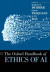 Oxford Handbook of Ethics of AI -- Bok 9780190067410