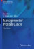Management of Prostate Cancer -- Bok 9781607612599