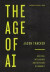 The Age of AI -- Bok 9780310357643