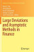 Large Deviations and Asymptotic Methods in Finance -- Bok 9783319385129