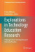 Explorations in Technology Education Research -- Bok 9789811330100