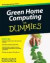 Green Home Computing For Dummies -- Bok 9780470467459