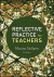 Reflective Practice for Teachers -- Bok 9781473969094