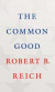 Common Good -- Bok 9780525520504