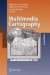 Multimedia Cartography -- Bok 9783642071737