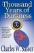 A Thousand Years of Darkness -- Bok 9780937660744