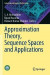 Approximation Theory, Sequence Spaces and Applications -- Bok 9789811961182
