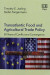 Transatlantic Food and Agricultural Trade Policy -- Bok 9781786435644