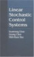 Linear Stochastic Control Systems -- Bok 9780849380754