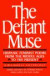 The Defiant Muse: Hispanic Feminist Poems from the Mid -- Bok 9780935312546