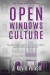 Open Windows Culture - The Christian's Workbook -- Bok 9781735672953