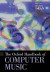 Oxford Handbook of Computer Music -- Bok 9780199715930