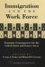 Immigration and the Work Force -- Bok 9780226066332