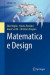 Matematica e Design -- Bok 9788847039865