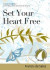 Set Your Heart Free -- Bok 9781594715129