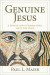 The Genuine Jesus  Fresh Evidence from History and Archaeology -- Bok 9780825446757