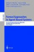 Formal Approaches to Agent-Based Systems -- Bok 9783540406655