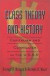 Class Theory and History -- Bok 9780415933186