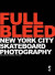 FULL BLEED: New York City Skateboard Photography -- Bok 9781914228223