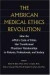 The American Medical Ethics Revolution -- Bok 9780801861703