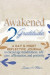 Awakened 2 Gratitude -- Bok 9781954553132