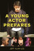 A Young Actor Prepares -- Bok 9781493061037