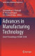 Advances in Manufacturing Technology -- Bok 9789811363733