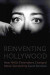 Reinventing Hollywood -- Bok 9780226639550