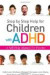 Step by Step Help for Children with ADHD -- Bok 9781849050708