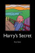 Harry's Secret -- Bok 9781466450097