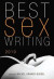 Best Sex Writing 2010 -- Bok 9781573444200