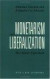 Monetarism and Liberalization -- Bok 9780226184890