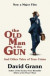 The Old Man and the Gun -- Bok 9781471181665