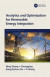 Analytics and Optimization for Renewable Energy Integration -- Bok 9781138316829
