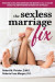 Sexless Marriage Fix -- Bok 9781681626536