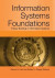 Information Systems Foundations: Theory Building in Information Systems -- Bok 9781921862939