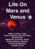 Life on Mars and Venus: Algae, Lichens, Fungi, Fossils, Minerals, Microbial Mats, Stromatolites, Metazoans, Evolution, Skulls, Bones, Methane, -- Bok 9780971644564