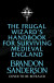 Frugal Wizard's Handbook For Surviving Medieval England -- Bok 9781399613415