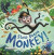 Slow Down, Monkey! -- Bok 9781780556116