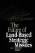 The Future of Land-Based Strategic Missles -- Bok 9780883186190