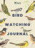 RHS Birdwatching Journal -- Bok 9780711262249
