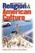 Themes in Religion and American Culture -- Bok 9780807855591