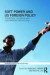 Soft Power and US Foreign Policy -- Bok 9780415492041