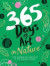 365 Days of Art in Nature -- Bok 9781784883256