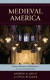 Medieval America -- Bok 9780739149720
