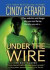 Under the Wire -- Bok 9781250051745