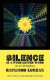 Silence Is a Four-Letter Word -- Bok 9780979881633