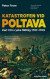 Katastrofen vid Poltava : Karl XII:s ryska fälttåg 1707-1709 -- Bok 9789187263804
